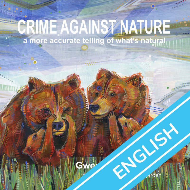 Crime Against Nature by Gwenn Seemel, illustrated book about the true diversity of natural behaviors