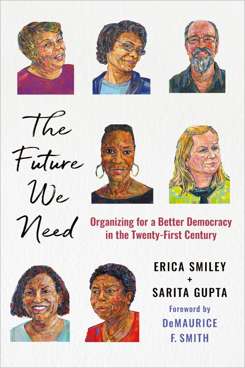 The Future We Need: Organizing for a Better Democracy in the Twenty-First Century, book featuring Gwenn Seemel’s art