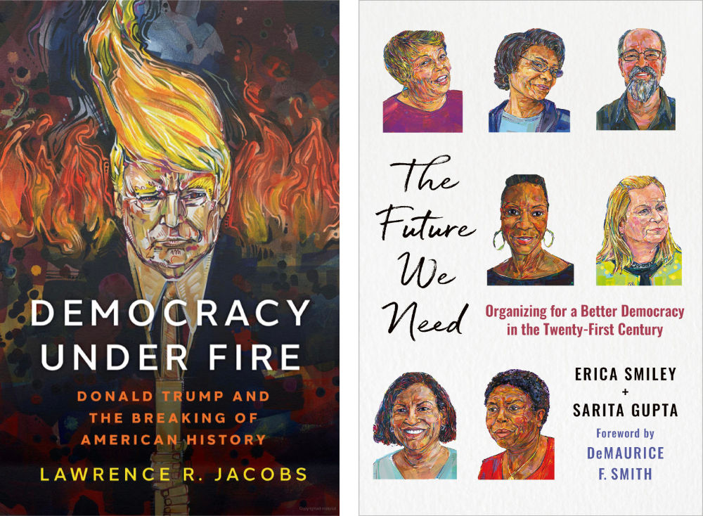 Democracy under Fire and The Future We Need, two books with Gwenn Seemel’s art