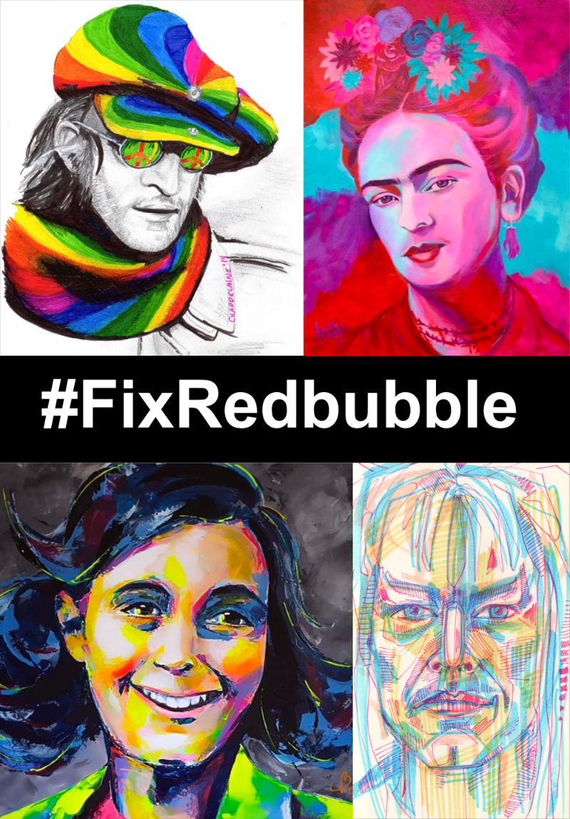 #FixRedbubble, art by Sandra Chapdelaine, Luzdy, Marie-Armelle Borel, and me